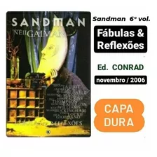 Sandman: Fábulas & Reflexões Ano 2006 Conrad Capa Dura Rara