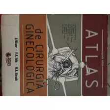 Livro Atlas De Cirurgia Ginecológica 