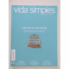 Vida Simples #149 Liberte-se Da Rotina