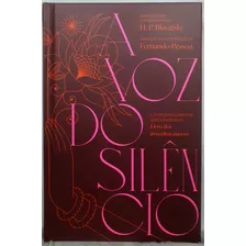 Livro A Voz Do Silêncio - Tradução Pro Inglês De H. P. Blavatsky - Trechos De O Livro Dos Preceitos Áureos