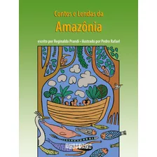 Livro Contos E Lendas Da Amazônia (edição Revista E Atualiza