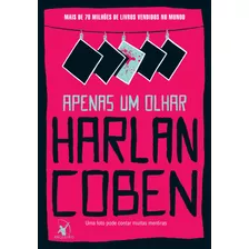 Apenas Um Olhar, De Coben, Harlan. Editora Arqueiro Ltda., Capa Mole Em Português, 2019