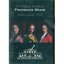 El Palacio Andaluz Flamenco Show Audio Visual Dvd