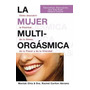 Tercera imagen para búsqueda de la mijer multiorgasmica