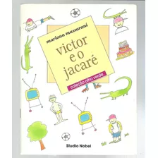 Livro Victor E O Jacaré - Mariana Massarani