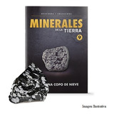 Revista Minerales De La Tierra - NÂ°9 Obsidiana Copo De Nieve