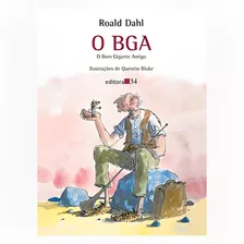 O Bga: O Bom Gigante Amigo