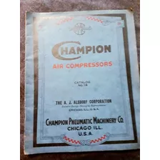 Catálogo Champion Air Compressors Compresores, Calderas, Etc