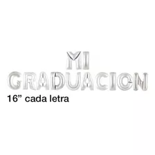 Globos Letras Metalicas Mi Graduación 40 Cm! Graduado