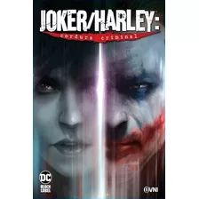Joker / Harley Cordura Criminal - Kimi García - Ovni, De Jason Badower, Kami Garcia, Mico Suayan, Mike Mayhew. Editorial Ovni Press