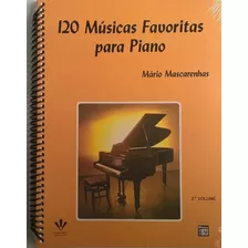 120 Músicas Favoritas Para Piano Vol 2 - Mario Mascarenhas