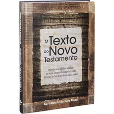 O Texto Do Novo Testamento: Edição Acadêmica, De Aland, Kurt. Editora Sociedade Bíblica Do Brasil, Capa Dura Em Griego,