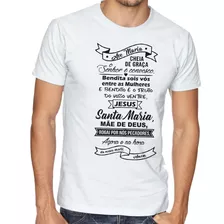 Camiseta Luxo Ave Maria Oração Jesus Cristo Deus Mãe Nossa