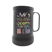 Caneca Neon Só Voa Alto Quem Não Tem... + 1 Tirante 40mm