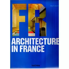 Architectura In France, De Jodidio, Philip. Editora Paisagem Distribuidora De Livros Ltda., Capa Dura Em Português, 2007