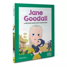Coleção Grandes Biografia P/ Criança Ed 29 Jane Goodall 