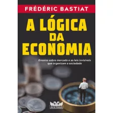 A Lógica Da Economia
