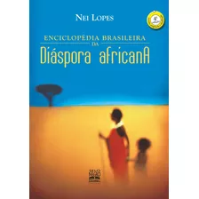 Enciclopédia Brasileira Da Diaspora Africana, De Lopes, Nei. Editora Summus Editorial Ltda., Capa Mole Em Português, 2014