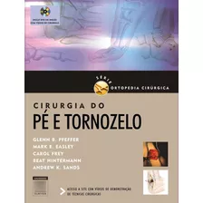 Livro Cirurgia Do Pé E Tornozelo - Elsevier Editora