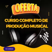 Novo Curo De Produção Musical 2023- Com Atualizações