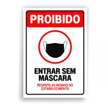 Placa De Sinalização Proibido Entrar Sem Máscara 15cmx20cm