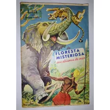 Álbum Da Floresta Misteriosa Aos Abismos Compl. Vecchi 1959