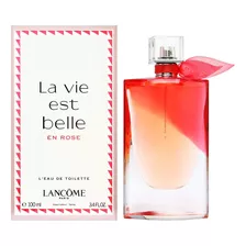 Perfume La Vie Est Belle En Rose 100ml Para Mujer 