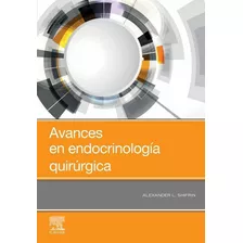 Avances En Endocrinología Quirúrgica - Shifrin - Elsevier