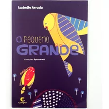 Livro O Pequeno Grande - Izabelle Arruda