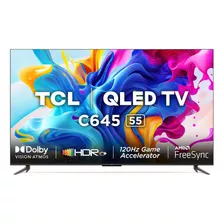 Smart Tv Tcl Qled 55 Pulgadas 4k Google Tv 55c645 120hz