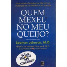 Llivro: Quem Mexeu No Meu Queijo?, De Spencer Johnson