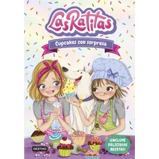 Las Ratitas 7. Cupcakes Con Sorpresa, De Las Ratitas. Las Ratitas, Vol. 7. Editorial Destino, Tapa Blanda En Español, 2023