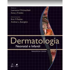Livro - Dermatologia Neonatal E Infantil