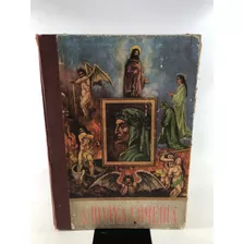 Livro A Divina Comédia Dante Alighieri Ilustrado Por Gustavo Doré 1958 Gráfica E Editôra Edigraf Raro Pl002