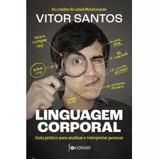 Libro Linguagem Corporal Guia Pratico Para Analisar De Santo