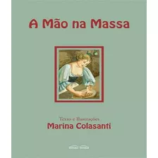 Mao Na Massa, A, De Colasanti, Marina. Editora Rovelle, Capa Mole Em Português