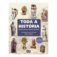 Livro Toda A História (história Geral E História Do Brasil)