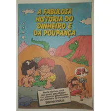 Gibi Fabulosa História Do Dinheiro E Da Poupança Bamerindus