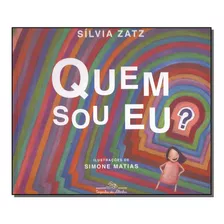 Quem Sou Eu - (companhia Das Letrinhas)