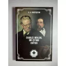 Livro Charles Dickens, Um Estudo Crítico De Chesterton