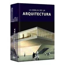 La Biblia De La Arquitectura - Julio Fajardo