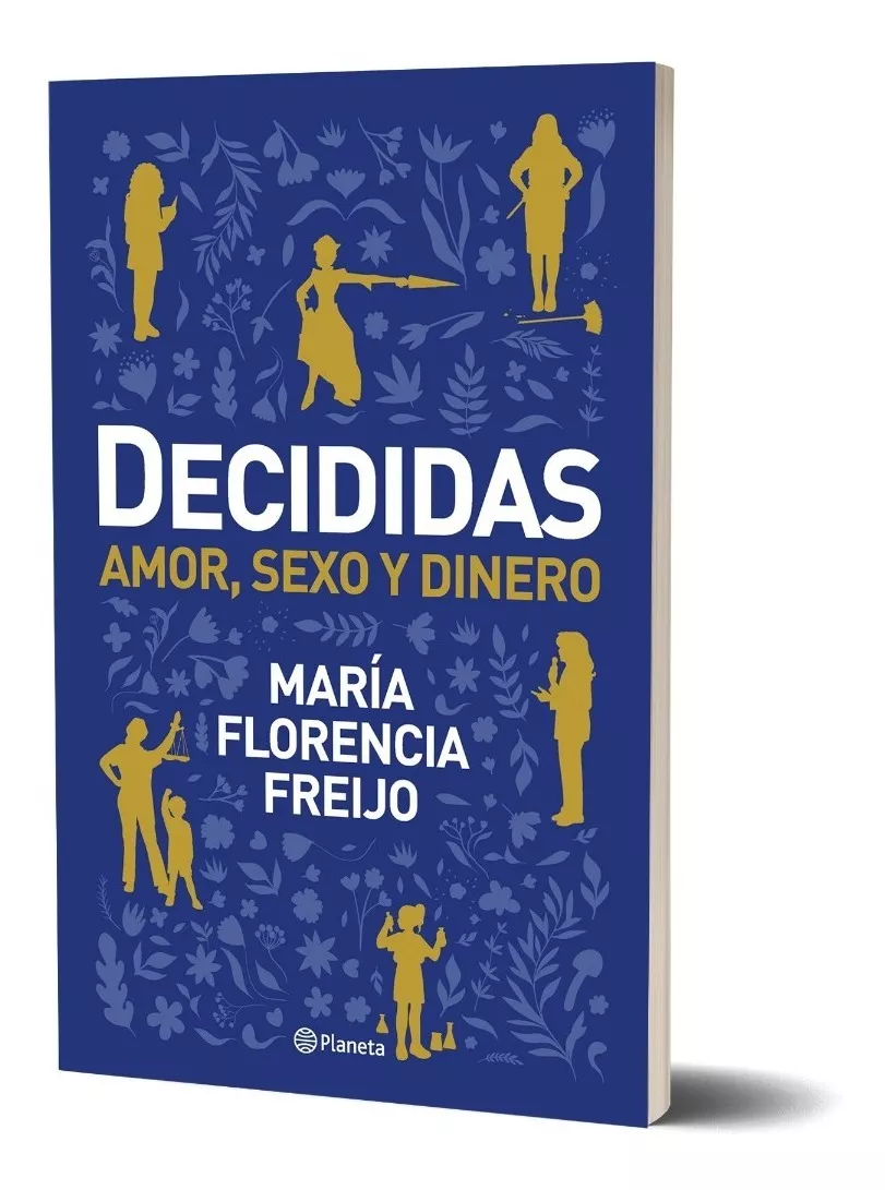 Decididas - Maria Florencia Freijo - Planeta - Libro