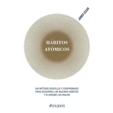 Habitos Atomicos - Clear James (libro)