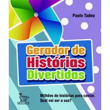 Gerador De Histórias Divertidas, De Tadeu, Paulo. Editora Urbana Ltda Em Português, 2013