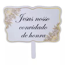 Placa Jesus Nosso Convidado De Honra