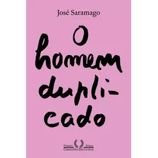 O Homem Duplicado (nova Edição), De Saramago, José. Editora Schwarcz Sa, Capa Mole Em Português, 2020