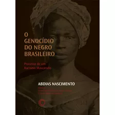 Livro O Genocídio Do Negro Brasileiro