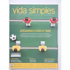 Vida Simples #93 Jogando Com O Time