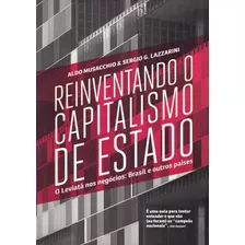 Reinventando O Capitalismo De Estado