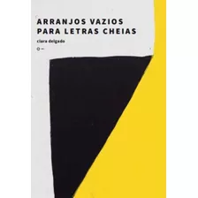 Arranjos Vazios Para Letras Cheias